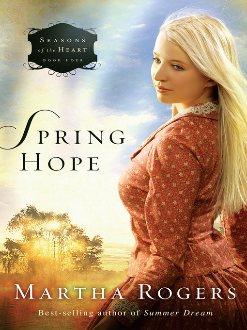 Title details for Spring Hope by Martha Rogers - Available